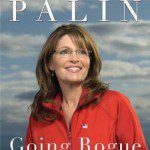 Sarah Palin-"Going Rouge"