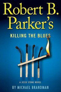 Robert-B-Parker-s-Killing-the-Blues-Brandman-Michael-9780399157844