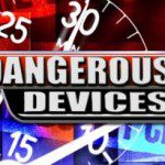 070806_dangerous_devices_generic