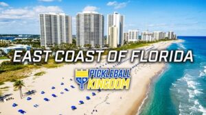 Pickleball Kingdom Florida East Coast